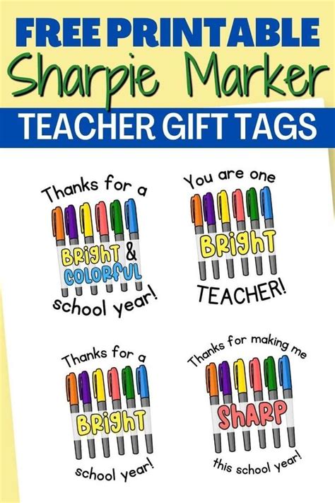 Free Sharpie Marker Gift Tags For Teachers Easy Teacher Gift Idea