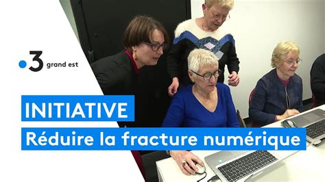 Fracture Num Rique Des Ateliers Pour Aider Les Personnes Souffrant D