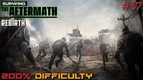 Surviving The Aftermath Rebirth Dlc Difficulty Youtube