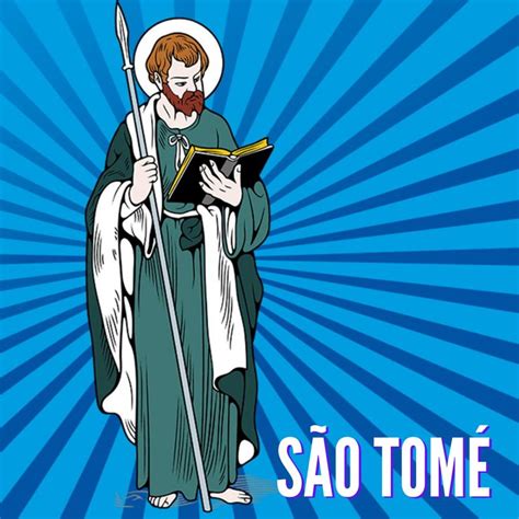 Homenagem Ao Ap Stolo S O Tom Considerado O Padroeiro Dos Padroeiros