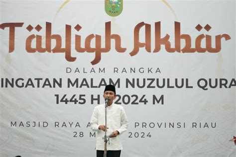 Pemprov Riau Gelar Tabligh Akbar Di Masjid Raya Annur Peringati Nuzulul