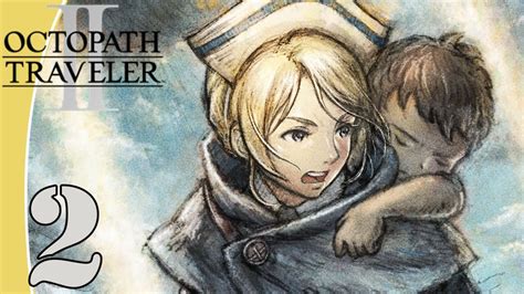 Let S Play Octopath Traveller Ii Casti Lost At Sea Part Youtube