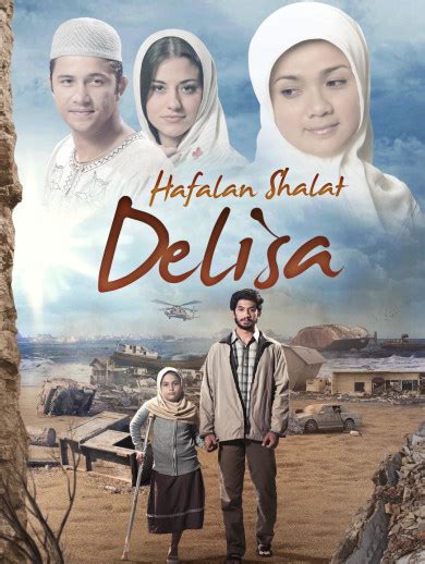 Resensi Film Hafalan Sholat Delisa” Lpm Bhaskara