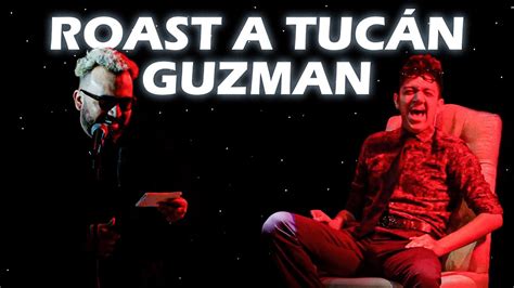 Tucanguzman Hace Stand Up Y Le Toca El Roast Del Chaparro Salazar