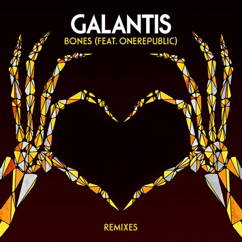 Galantis - Bones (Remixes) Lyrics and Tracklist | Genius