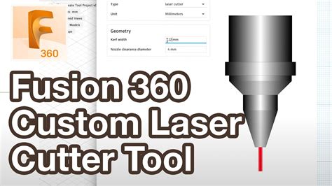 Create Laser Cutter Tool Fusion 360 Youtube