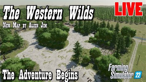 The Western Wilds The Adventure Begins Farming Simulator 22 Youtube