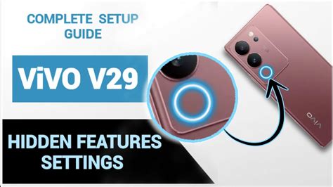 VIVO V29 Hidden Features And Settings Complete Setup Guide All