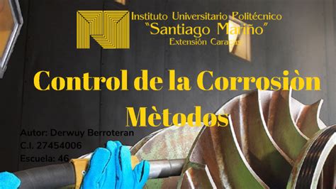 Control De La Corrosi N By Derwuy Berroteran On Prezi