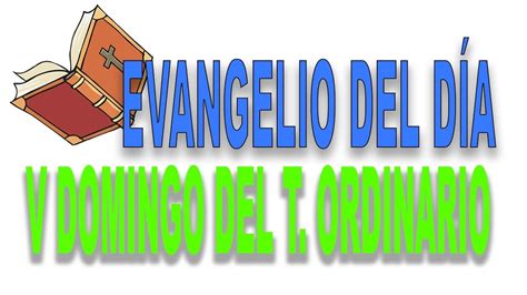 Reflexión del evangelio para el quinto Domingo del Tiempo ordinario