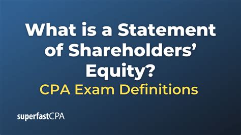 What Is A Statement Of Shareholders Equity Superfastcpa Cpa Review