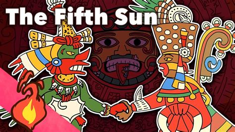 The Fifth Sun Aztec Myths Extra Mythology Youtube