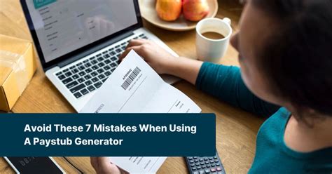 Avoid These 7 Mistakes When Using A Paystub Generator