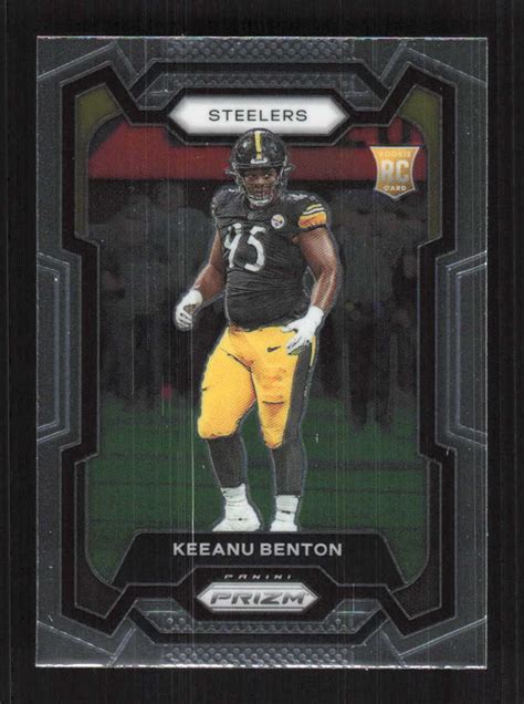 Keeanu Benton RC 2023 Panini Prizm Pittsburgh Steelers 387 EBay