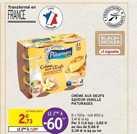 Promo Cr Me Aux Oeufs Saveur Vanille P Turages Chez Intermarch