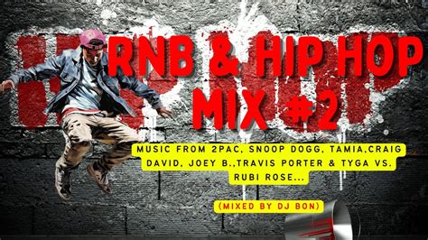 Rnb And Hip Hop Mix 2 I 90 S 2000 S I Minimix I Dj Bon Youtube