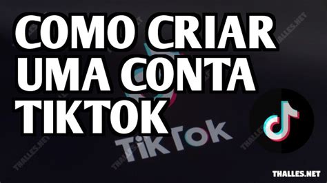 Como Criar Uma Conta No Tiktok No Pc