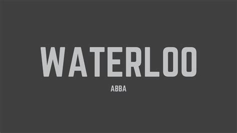 Abba Waterloo Lyrics Youtube