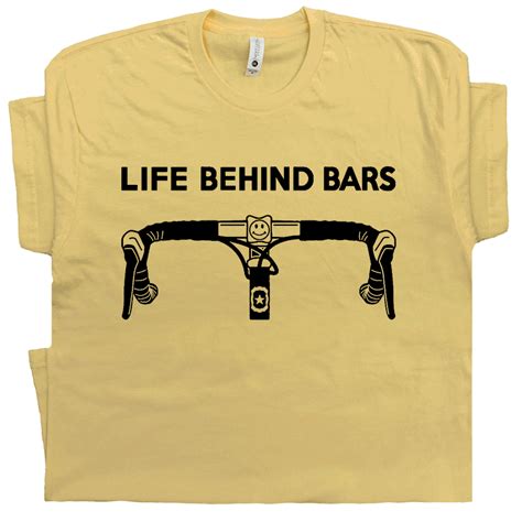 Funny Bicycle T Shirt Life Behind Bars T Shirt Cool Bicycle T Shirt