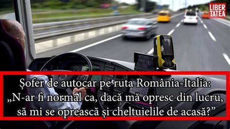 Șofer de autocar pe ruta România Italia N ar fi normal ca dacă mă