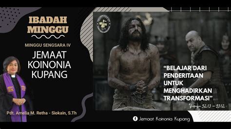 LIVE IBADAH UTAMA MINGGU SENGSARA TUHAN YESUS IV JEMAAT KOINONIA