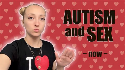 Part 2 Spectrum Of Love My Autistic Odyssey With Sex Youtube