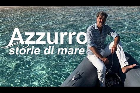 Azzurro Storie Di Mare Raccontate Da Beppe Convertini La Gazzetta