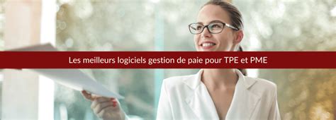 Les 5 Meilleurs Logiciels Gestion De Paie Pour TPE Et PME Le Blog Du