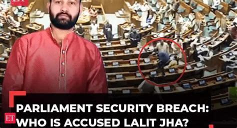 Lalit Jha Parliament Security Breach All We Know About Lalit Jha So