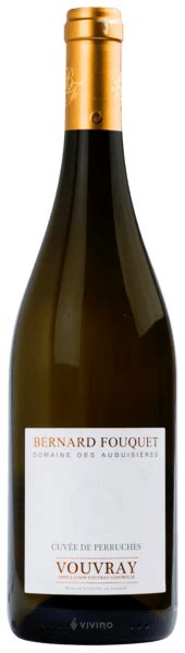 Domaine Des Aubuisieres Bernard Fouquet Cuv E De Perruches Vouvray