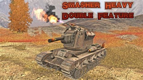 World Of Tanks Blitz Replay Smasher Double Feature Youtube