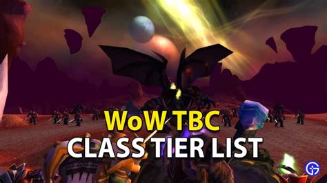 Wow Classic Tbc Class Tier List Best Classes Ranked