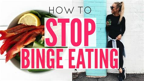 HOW TO STOP BINGE EATING My Top 10 Tips YouTube