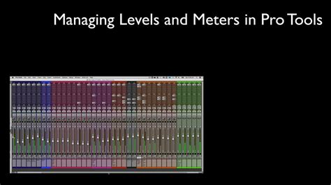 Pro Tools Understanding Meters And Managing Levels Youtube