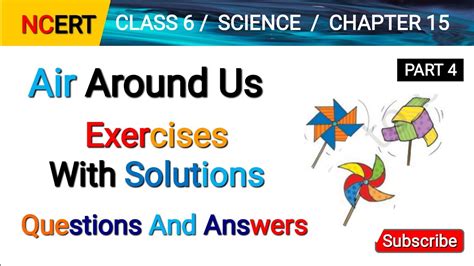 Ncert Solution Class Science Chapter Exercises Of Air Around Us