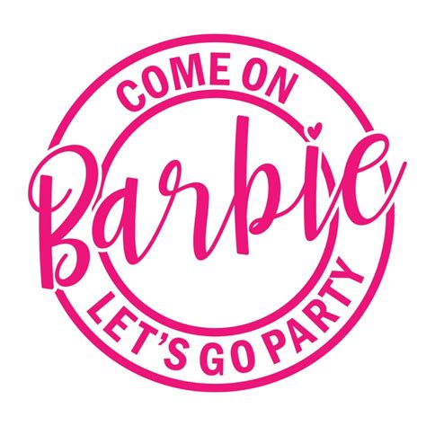Come On Baby Lets Go Party Babe Birthday Girl Doll Svg Png Iron On Transfer Sublimation