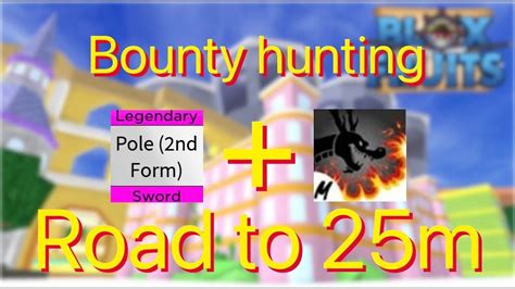 Bounty Hunting With Pole V2 Dragon Tallon Road To 25m Blox Fruits