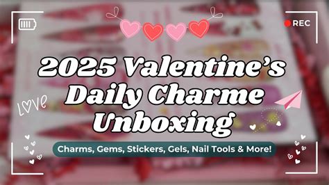 2025 Valentines DailyCharme Unboxing Charms Stickers Gems