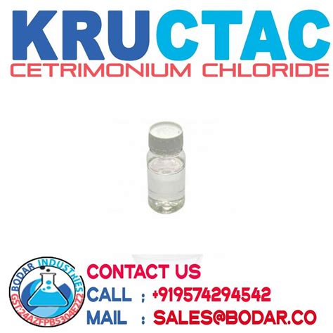 Kru Ctac Cetrimonium Chloride At Rs 285 Kilogram Dodecyl Trimethyl Ammonium Chloride In