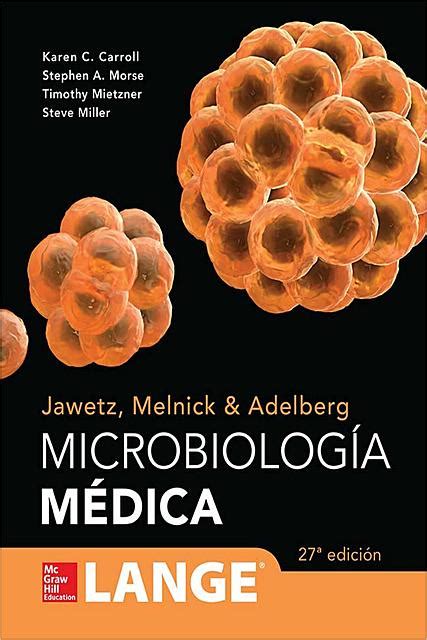 Microbiología Médica de Jawetz Melnick Adelberg Leonardo Ascarrunz