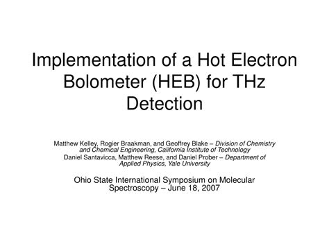 PPT Implementation Of A Hot Electron Bolometer HEB For THz