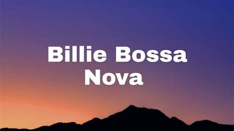 Billie Eilish Billie Bossa Nova Official Lyric Video Youtube