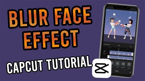 Capcut 101 How To Blur Face Video On CapCut YouTube