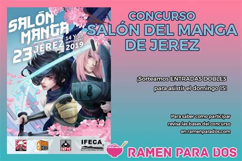 Sorteamos entradas para el 23º Salón Manga de Jerez Ramen Para Dos