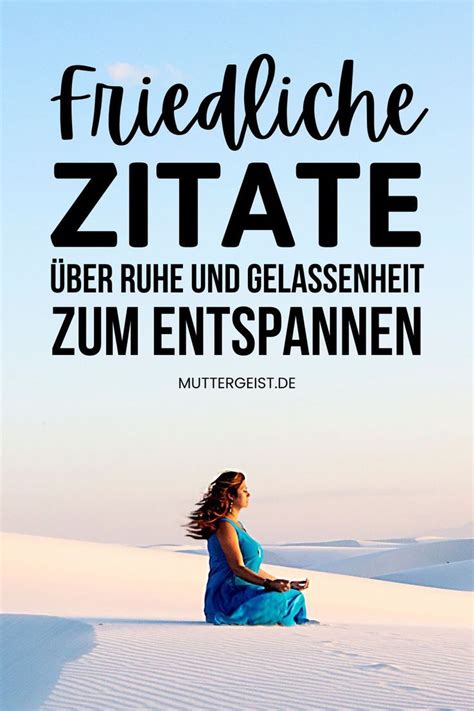 Friedliche Zitate Ber Ruhe Und Gelassenheit Zum Entspannen Words