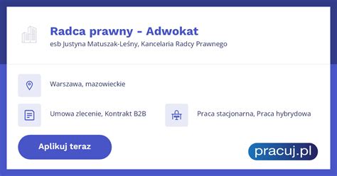 Oferta Pracy Radca Prawny Adwokat Esb Justyna Matuszak Le Ny