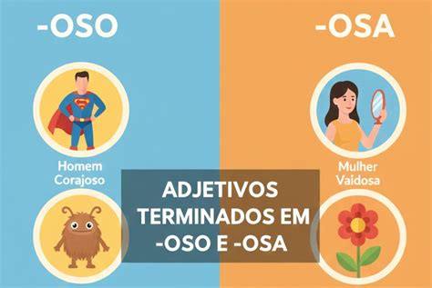 Palavra Com Oso E Osa - 50 Exemplos De Adjetivos Terminados Em Oso e Osa