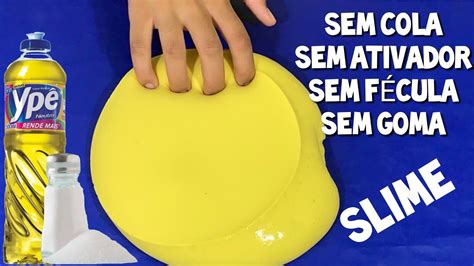 Como Fazer Slime De Detergente E Sal Sem Cola Sem Goma Sem FÉcula Sem Ativador Sem Ovo