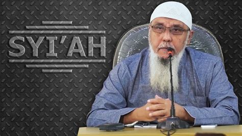 Syiah Ustadz Abdul Hakim Amir Abdat Youtube