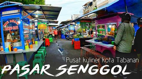 Pasar Senggol Tabanan Bali Kuliner Bali Youtube